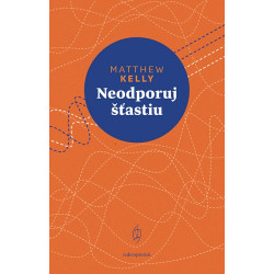 Neodporuj šťastiu