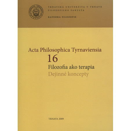 Acta Philosophica Tyrnaviensia 16