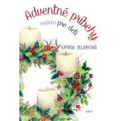 Adventné príbehy (nielen) pre deti
