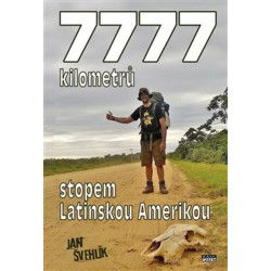 7777 kilometrů stopem latinskou Amerikou