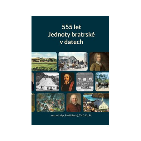 555 let Jednoty bratrské v datech (1457-2012)