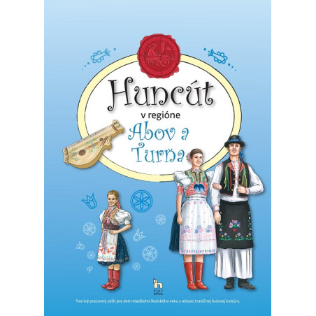 Huncút v regióne Abov a Turňa