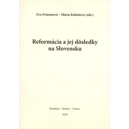 Reformácia a jej dôsledky na Slovensku