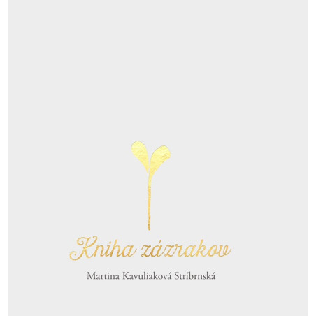 Kniha zázrakov / Okamih stretnutia (obojstranná kniha)