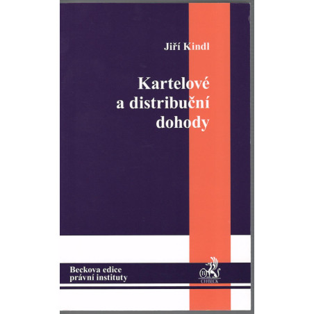 Kartelové a distribuční dohody.
