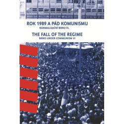 Rok 1989 a pád komunismu. The Fall of the Regime