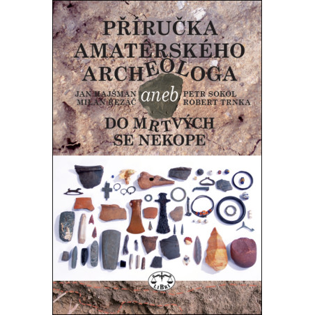 Příručka amatérského archeologa