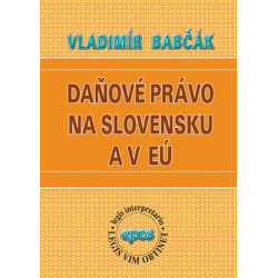 Daňové právo na Slovensku a v EÚ