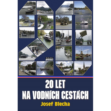 Dvacet let na vodních cestách