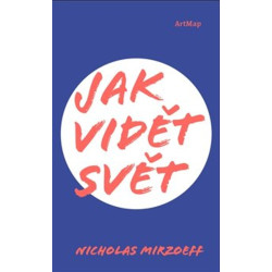 Jak vidět svět