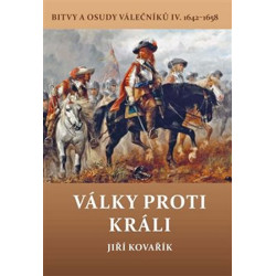 Války proti králi - Bitvy a osudy válečn
