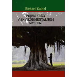 Pojem krízy v environmentálnom myslení