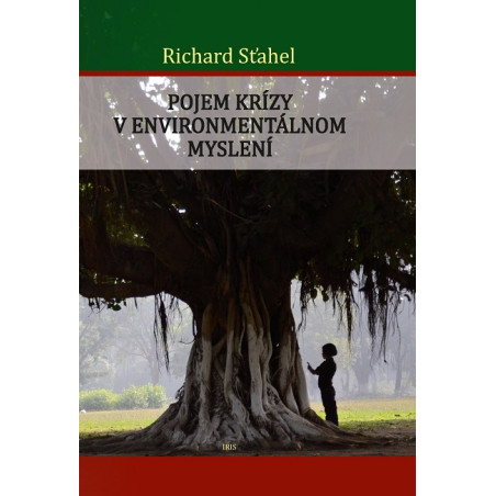 Pojem krízy v environmentálnom myslení