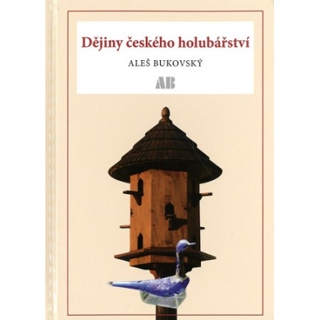 Dějiny českého holubářství