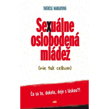 Sexuálne oslobodená mládež (nie tak celkom)