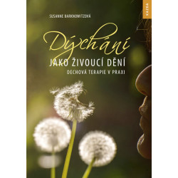 Dýchání jako živoucí dění - Dechová tera