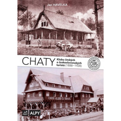 Chaty Klubu českých a československých turistů (1888-1928)