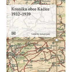 Kronika obce Kačice 1932-1939