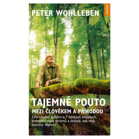 Tajemné pouto mezi člověkem a přírodou -