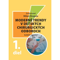 Moderné trendy v detských chirurgických odboroch 1.diel