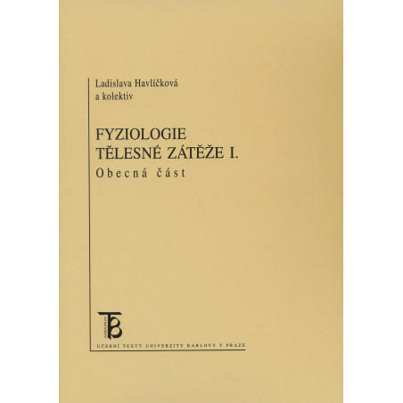 Fyziologie tělesné zátěže I.