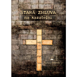 Stará zmluva na kazateľni