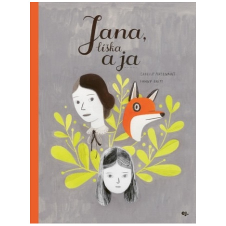 Jana, líška a ja
