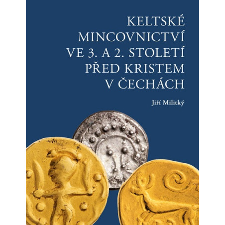 Keltské mincovnictví ve 3. a 2. století před Kristem v Čechách