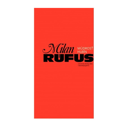 Milan Rúfus - MÚDROSŤ HLBÍN