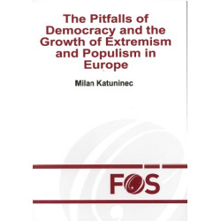 The Pitfalls of Democracy and the Growth of Extremism and Populism in Europe