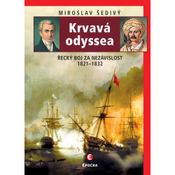 Krvavá odyssea - Řecký boj za nezávislos