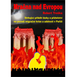 Mračna nad Evropou - Strhující příběh lá