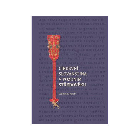 Církevní slovanština v pozdním středověku