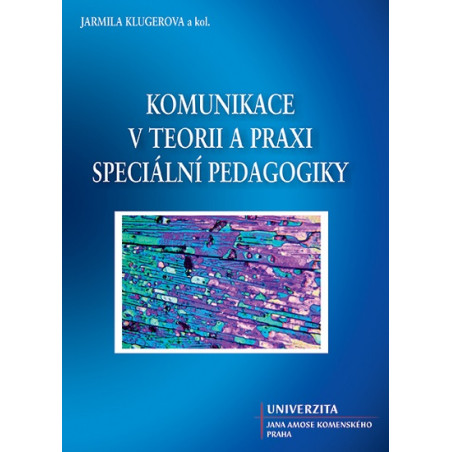 Komunikace v teorii a praxi speciální pedagogiky