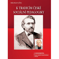 K tradicím české sociální pedagogiky