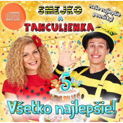 Smejko a Tanculienka: Všetko najlepšie! - CD
