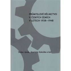 Průmyslové dělnictvo v českých zemích v letech 1938-1948