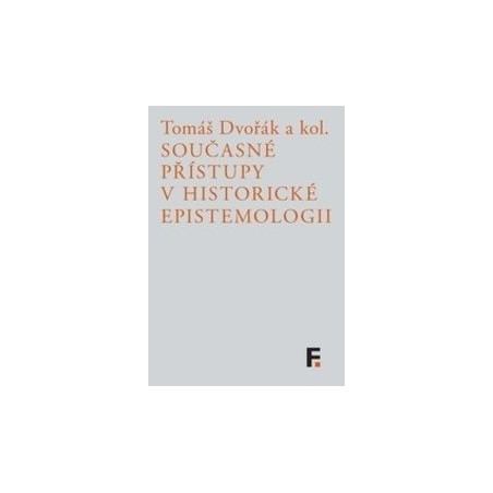 Současné přístupy v historické epistemologii