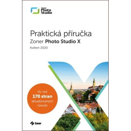 Zoner Photo Studio X - Praktická příručka