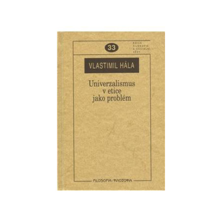 Univerzalismus v etice jako problém
