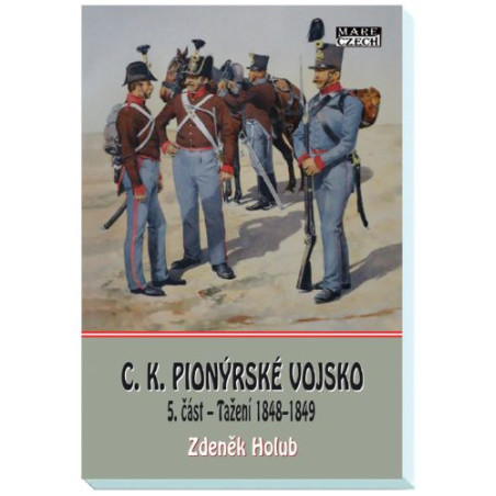 C.K. Pionýrské vojsko - 5. část