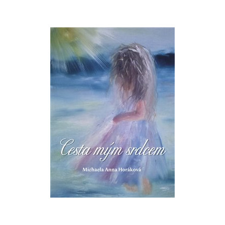 Cesta mým srdcem