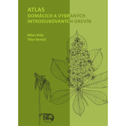 Atlas domácich a vybraných introdukovaných drevín