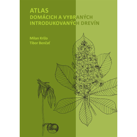 Atlas domácich a vybraných introdukovaných drevín