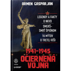 1941 – 1945. OČIERNENÁ VOJNA