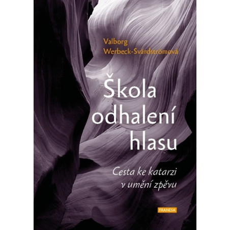 Škola odhalení hlasu - Cesta ke katarzi