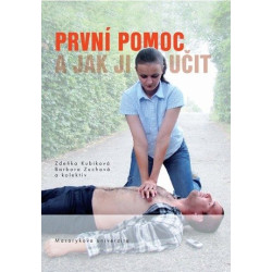 První pomoc a jak ji učit