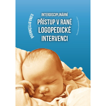 Interdisciplinární přístup v rané logopedické intervenci