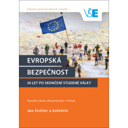 Evropská bezpečnost 30 let po skončení studené války