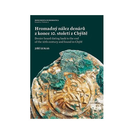 Hromadný nález denárů z konce 10. století z Chýště / Denier hoard dating back to the end of the 10th